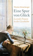 Monika Hinterberger - Eine Spur von Glück