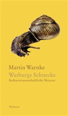 Martin Warnke, Matthia Bormuth, Matthias Bormuth - Warburgs Schnecke