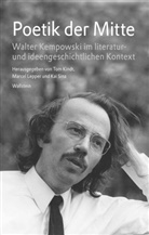 Tom Kindt, Marcel Lepper, Kai Sina - Poetik der Mitte
