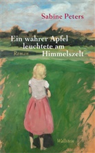 Sabine Peters - Ein wahrer Apfel leuchtete am Himmelszelt