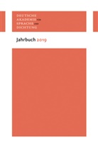 Deutsche Akademie für Sprache und Dichtun, Deutsche Akademie für Sprache und Dichtung, Deutsche Akademie für Sprache und Dichtung zu Darmstadt - Deutsche Akademie für Sprache und Dichtung: Jahrbuch 2019