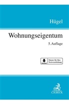 Olive Elzer, Oliver Elzer, Christian Grüner u a, Stefan Hügel - Wohnungseigentum