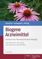 Ulrik Lindequist, Ulrike Lindequist, Matt Melzig, Matthias F. Melzig, Eberhar Teuscher, Eberhard Teuscher - Biogene Arzneimittel