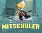 Ryan T Higgins, Ryan T. Higgins - Wir rocken die Mitschüler