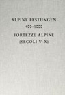 Enric Cavada, Enrico Cavada, Zagermann, Zagermann, Marcus Zagermann - Alpine Festungen 400-1000