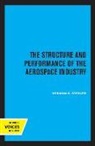 Herman O. Stekler - Structure and Performance of the Aerospace Industry