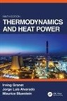 Jorge Alvarado, Jorge (Texas A&amp;M University Alvarado, Jorge Luis Alvarado, Maurice Bluestein, Maurice (Indiana University-Purdue University Bluestein, Bluestein Maurice... - Thermodynamics and Heat Power, Ninth Edition
