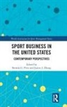 Brenda G. (Georgia State University Pitts, Brenda G Pitts, Brenda G. Pitts, Brenda G. (Georgia State University Pitts, James J Zhang, James J. Zhang... - Sport Business in the United States