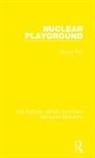 Stewart Firth - Nuclear Playground