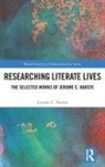 Jerome C Harste, Jerome C. Harste, Jerome C. (Indiana University-Bloomington Harste, Jerome C. (Indiana University-Bloomington (Emeritus) Harste - Researching Literate Lives