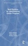 Daniel Hillman, Daniel Schudy Hillman, Robert Schudy, Anatoly Temkin - Best Practices for Administering Online Programs