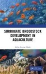 Sullip Kumar Majhi - Surrogate Broodstock Development in Aquaculture