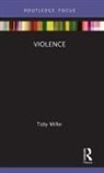 Toby Miller, Toby (University of California At Riversid Miller, Toby (University of New Mexico Miller, Miller Toby - Violence