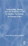 Elena Caramazza, Murray Stein, Murray (International School for Analytical Stein, Murray Caramazza Stein - Temporality, Shame, and the Problem of Evil in Jungian Psychology