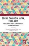 Carola Hommerich, Carola Sudo Hommerich, Kikkawa Toru, Naoki Sudo, Carola Hommerich, Hommerich Carola... - Social Change in Japan, 1989-2019