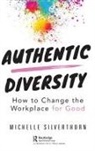 Michelle Silverthorn, Michelle Silverthorne - Authentic Diversity