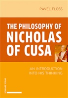 Pavel Floss - The Philosophy of Nicholas of Cusa