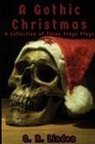 G R Linden, G. R. Linden - A Gothic Christmas