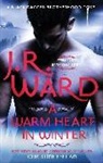 J. R. Ward - A Warm Heart in Winter