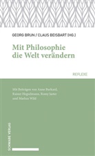Beisbart, Beisbart, Claus Beisbart, Geor Brun, Georg Brun - Mit Philosophie die Welt verändern