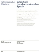 Verei für das Schweizerdeutsche Wörter, Verein für das Schweizerdeutsche Wörter, Verein für das Schweizerdeutsche Wörterbuch - Schweizerisches Idiotikon, Band XVII, Heft 227. Bd.17