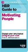 Harvard Business Review - HBR Guide to Motivating People (HBR Guide Series)