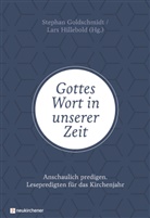 Stepha Goldschmidt, Stephan Goldschmidt, Goldschmidt  Stephan, Hillebold, Hillebold, Lars Hillebold... - Gottes Wort in unserer Zeit
