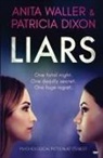 Patricia Dixon, Anita Waller - Liars