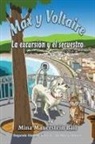 Mina Mauerstein Bail, Michael Swaim - Max y Voltaire