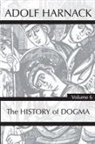 Adolf Harnack - History of Dogma, Volume 6