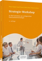 Klau Haake, Klaus Haake, Jose Rusch, Josef Rusch, Willi Seiler, Willi u a Seiler... - Strategie-Workshop