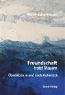 Marie Luise Knopp, Marie-Luise Knopp - Freundschaft trotzt Mauern