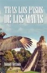 Ismael Recinos - Tras Los Pasos De Los Mayas