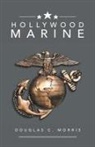 Douglas C. Morris, Tbd - Hollywood Marine