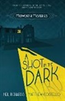 Matthew Costello, Neil Richards - A Shot in the Dark