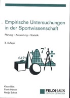Klau Bös, Klaus Bös, Fran Hänsel, Frank Hänsel, Nadja Schott - Empirische Untersuchungen in der Sportwissenschaft
