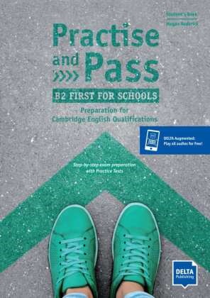 Megan Roderick - Practise and Pass B2 First for Schools - Student's Book with digital extras