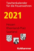 Andreas Hermann Karsten - Taschenkalender für die Feuerwehren 2021, Hessen, Rheinland-Pfalz, Saarland
