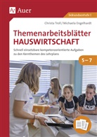 Michaela Engelhardt, Christ Troll, Christa Troll - Themenarbeitsblätter Hauswirtschaft 5-7
