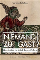 Caroline Scholzen - Niemand zu Gast?