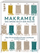 Märchen Art Studio Inc, Märchen Art Studio Inc., Märche Art Studio Inc, Märchen Art Studio Inc - Makramee - Das große Buch der Muster