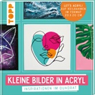 Imke Hahn, Gecko Keck, Bernd Klimmer, Bernd u a Klimmer, Gabriele Malberg, Sylwia Mesch... - Kleine Bilder in Acryl