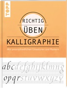 Andreas Lux - Richtig üben Kalligraphie