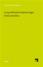 Georg Wilhelm Friedrich Hegel, Walte Jaeschke, Walter Jaeschke - Frühe Schriften