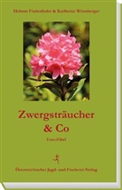 Helmu Fladenhofer, Helmut Fladenhofer, Karlheinz Wirnsberger - Zwergsträucher & Co