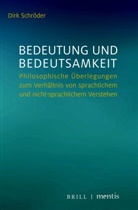 Dirk Schröder - Bedeutung und Bedeutsamkeit