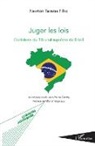 Newton Tavares Filho - Juger les lois