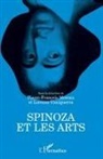 Pierre-Françoi Moreau, Pierre-François Moreau, Lorenzo Vinciguerra - Spinoza et les arts
