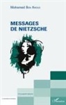 Mohamed Ben Arous - Messages de Nietzsche