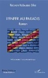 Recxon Kabuasa Biko - L'enfer au paradis
